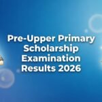 Pre-Upper Primary Scholarship Examination Results 2026